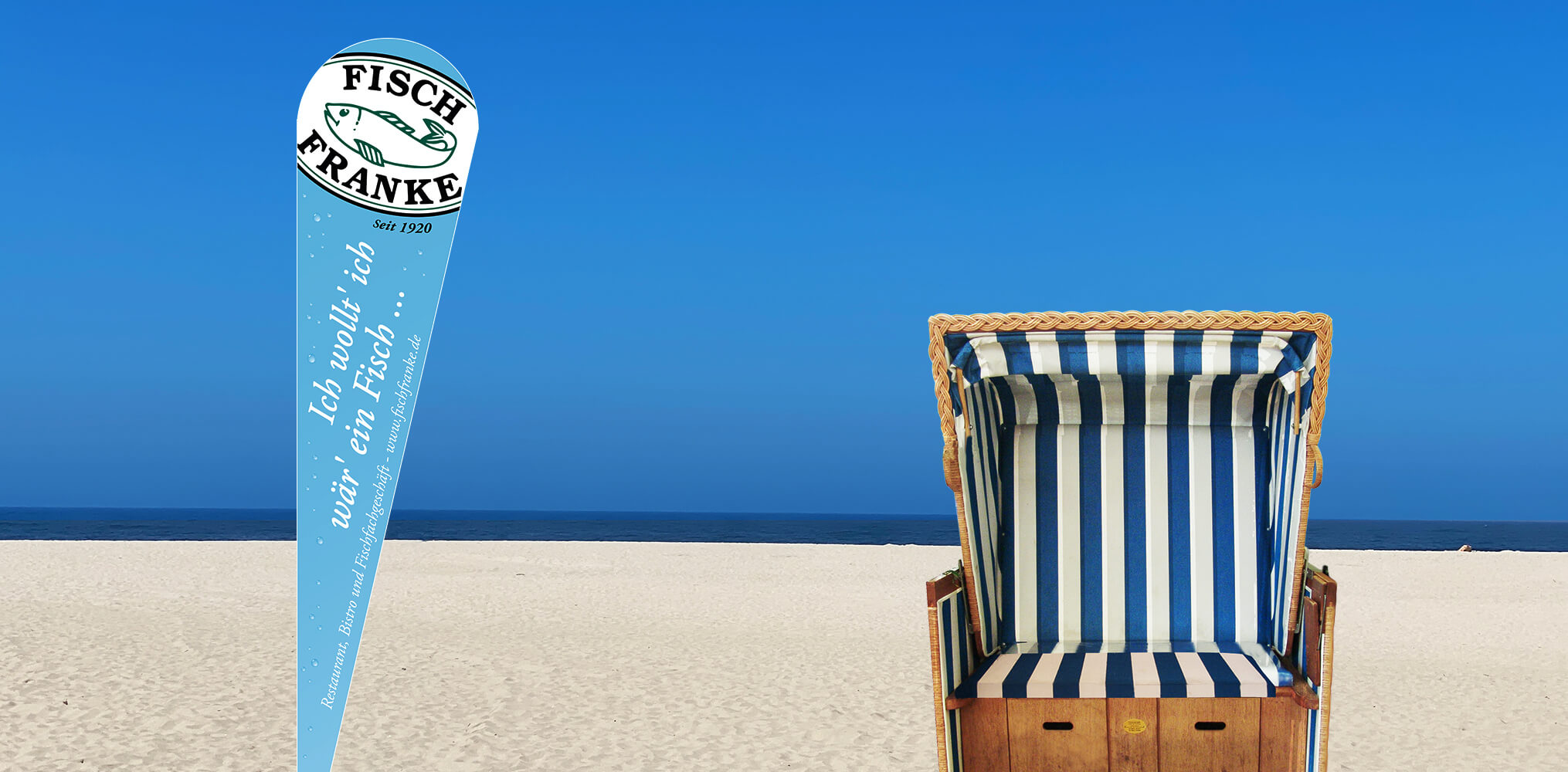 Markenkuss Referenzen: Beachflag für Fisch Franke und Foto Strandkorb am Meer